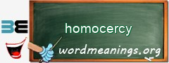 WordMeaning blackboard for homocercy
